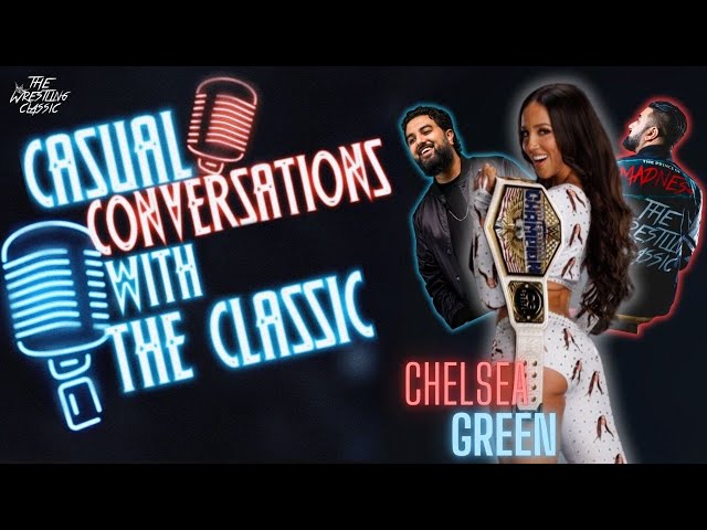 Chelsea Green On Women's US Title, Matt Cardona, Kelly Kelly, Tough Enough, Acting, Vancouver & More