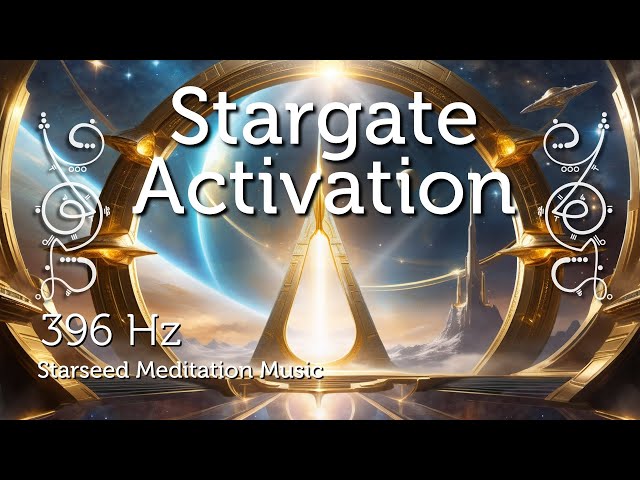 Stargate Activation Meditation Music for Starseeds & Lightworkers