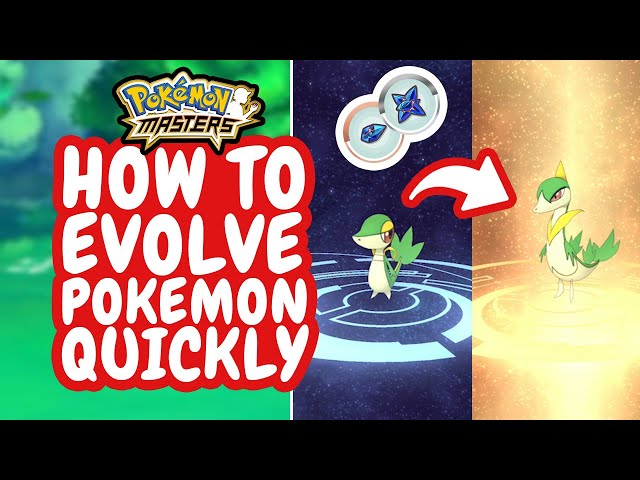 Pokemon Masters Evolution How To Evolve Pokemon and Snivy Evolution Story