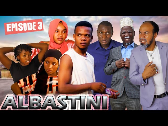 ALBASTINI _ Episode 3