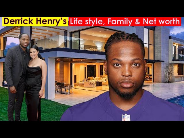 Derrick Henry’s MODEL GIRLFRIEND, Lifestyle, NFL Career, Parents, Siblings, 2 Children, Net worth.