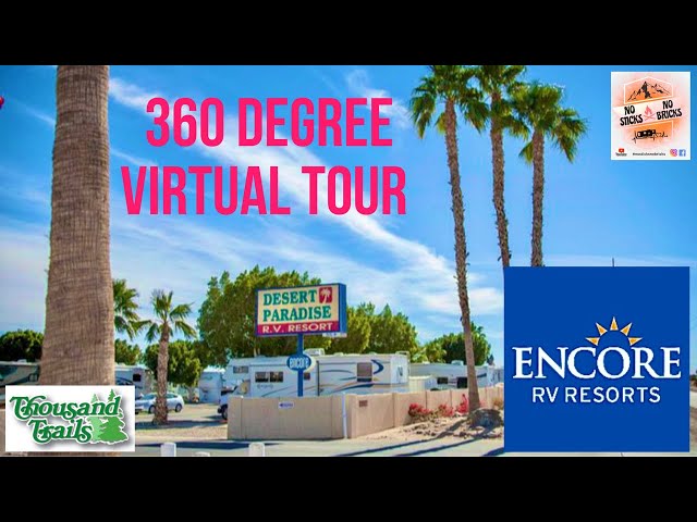 RV Park 360° Virtual Tour - Desert Paradise Encore Park Yuma, AZ - Fulltime RV Living