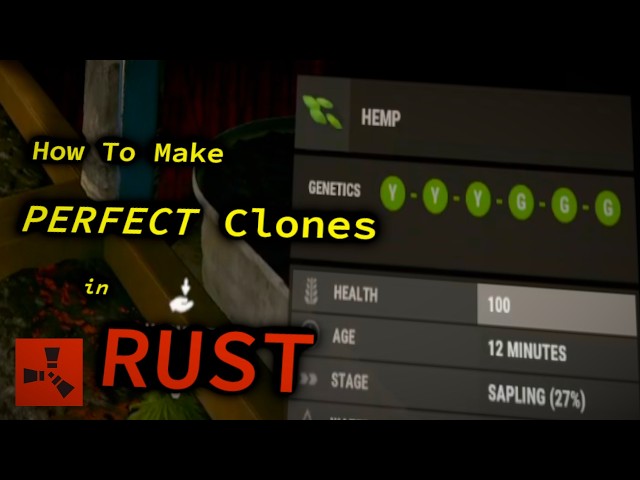 Master Cloning in RUST: Grow Hemp, Berries, and Food Efficiently in this Zero to Hero Guide