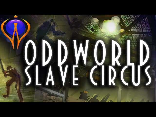 Oddworld Lore: Slave Circus