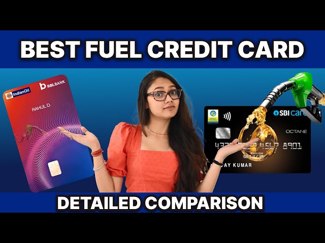 Best Fuel Credit Cards 2025 | Detailed Comparison