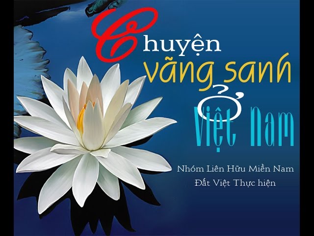 Chuyện Vãng Sanh Ở Việt Nam (Tập I gồm phần 1 & 2)