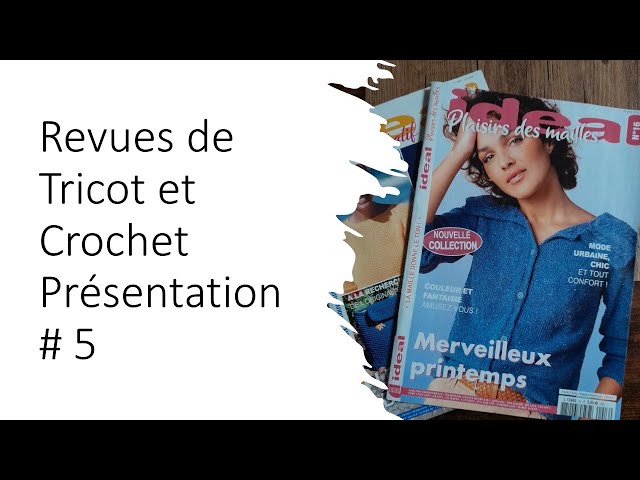 Revues Tricot et Crochet Présentation # 5