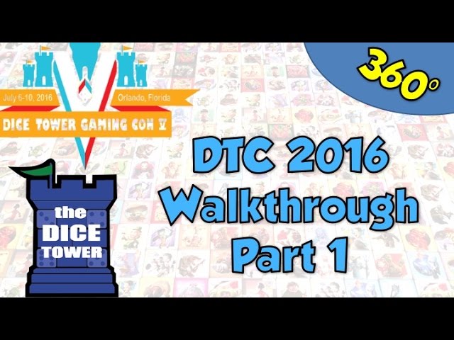 360 Degree Dice Tower Con 2016 Walkthrough Part 1