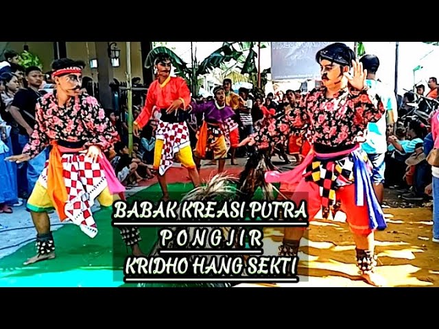 BABAK 3 || TARI KREASI PUTRA || PONGJIR || KRIDHO HANG SEKTI || SOKA, TAMBONG WETAN@pakdejelly