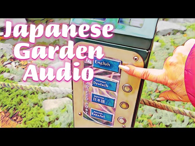 Japanese Peace Garden Audio Tour