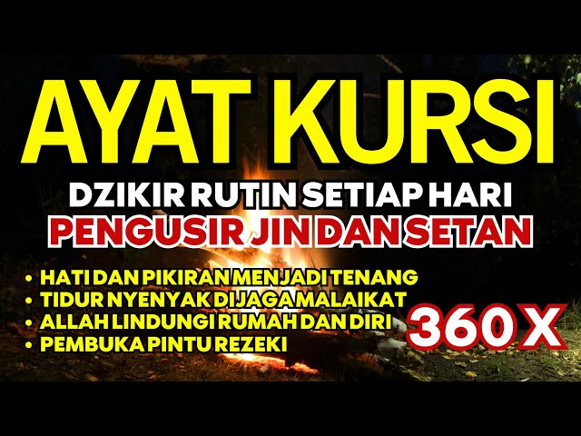 AYAT KURSI 360 X | RUQYAH PENGUSIR JIN DAN SETAN DI RUMAH, TUBUH & TEMPAT USAHA