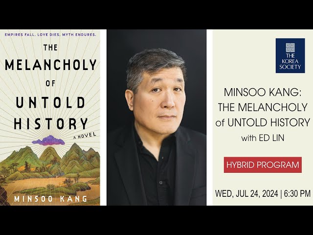 Minsoo Kang: The Melancholy of Untold History with Ed Lin