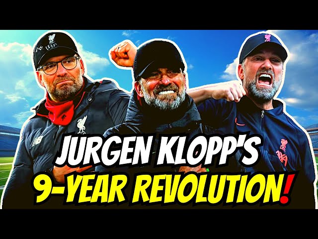 9 Years of Revolution! Jurgen Klopp's Journey in Building a Trophy-Filled Liverpool Team!