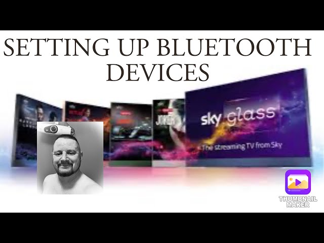 SKY GLASS BLUETOOTH HOW TO SET UP DEVICES