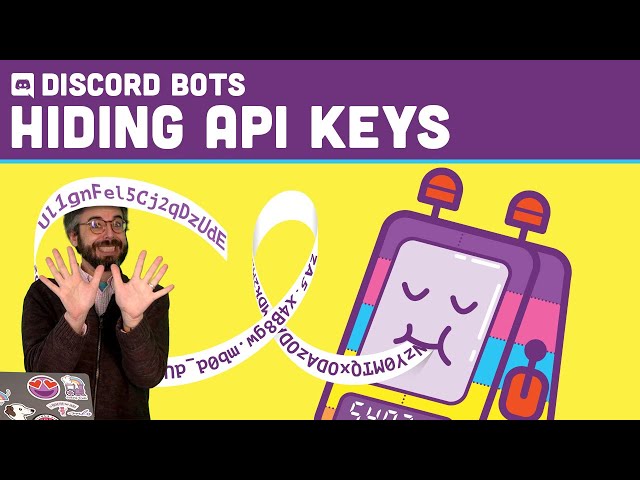 Discord Bots 4: Hiding API Keys with .env