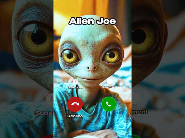 Baby Alien Joe is Calling to Awesome Humans 😍🤑❤️‍🔥