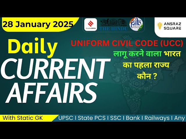 28 Jan Current Affairs 2025 I Today Current Affairs I Daily Current Affairs I ImpCAby @AnsrazSquare