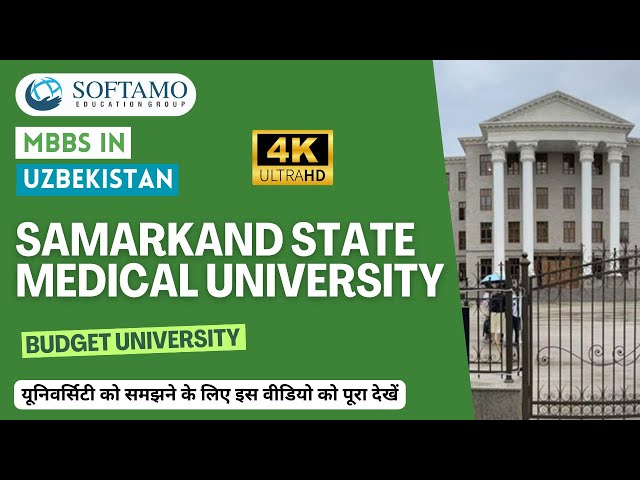 Study Medicine in Samarkand State Medical University: A Guide for Indian Students