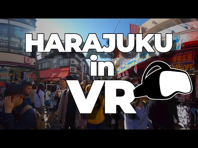 HARAJUKU IN VR. [VR180 3D, 360 Binaural Surround sound]