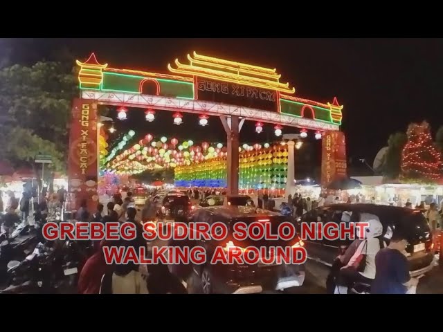 ADA LABUBU DI GREBEG SUDIRO SOLO NIGHT FESTIVAL‼️ SUASANA IMLEK DI PASAR GEDE | WISATA SOLO