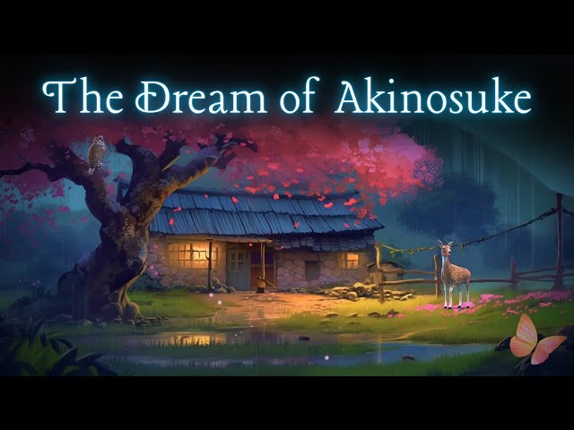 Bedtime Story with RAIN | The Dream of Akinosuke | Bedtime Story for Grown Ups