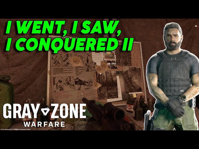 I WENT, I SAW, I CONQUERED II | GRAY ZONE WARFARE NIGHT OPS GUIDE