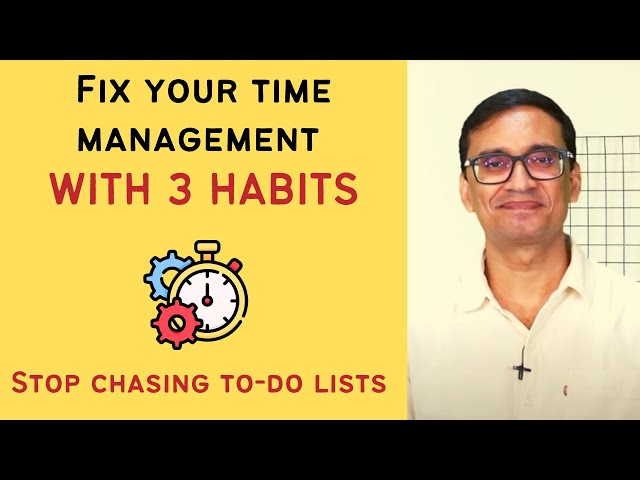 Practical strategies for better time management - Rajan Singh (ex-IPS/IITK)