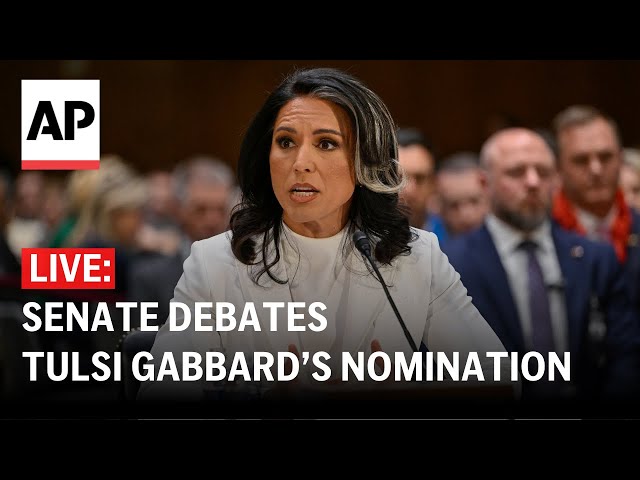 LIVE: Senate debates Tulsi Gabbard’s nomination as director of national intelligence