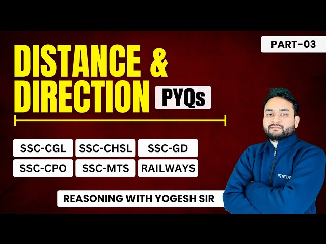 Distance & Direction | Reasoning for SSC & Railways | Part-03