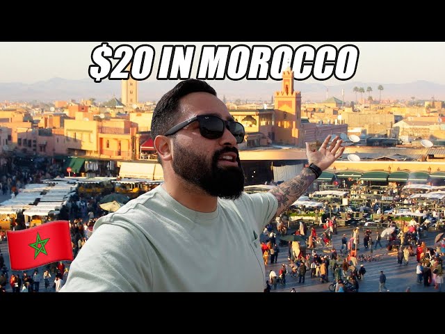 What Does $20 Get You in Marrakech, Morocco? 🇲🇦