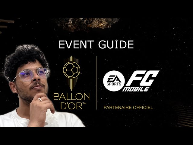 FULL EVENT GUIDE || BALLON D'OR || EXPLANATION IN HINDI || FC MOBILE