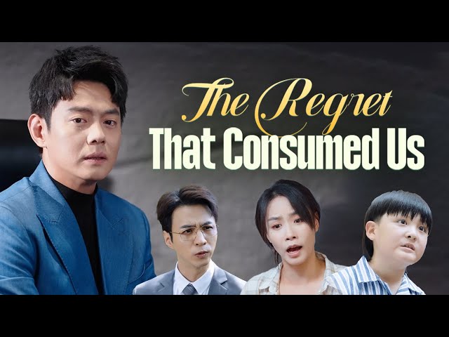 The Regret That Consumed Us Full Movie | DramaBox