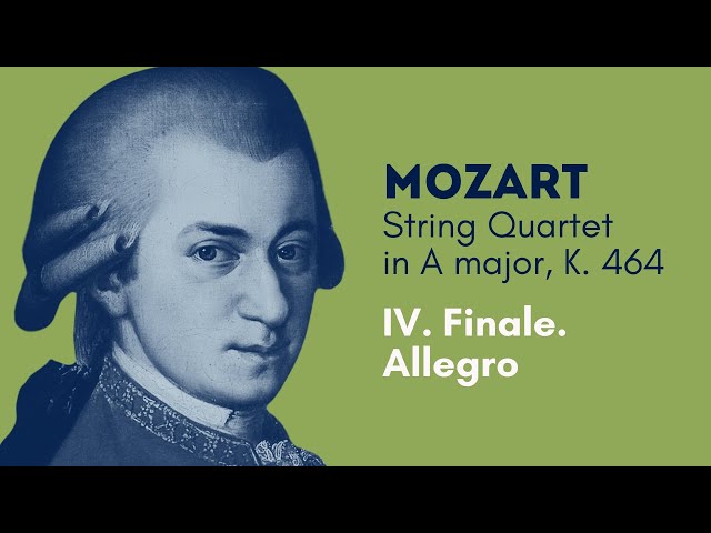 Mozart's Quartet K. 464: IV. Allegro — Counterpoint & Mastery