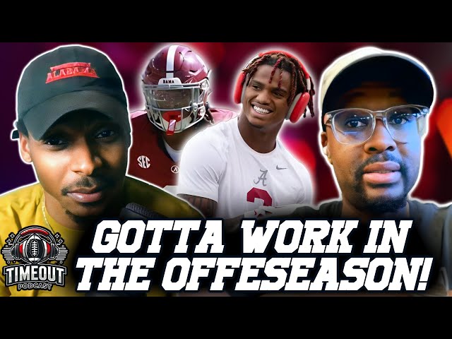 Why these Alabama players NEED offseason work - Timeout Podcast