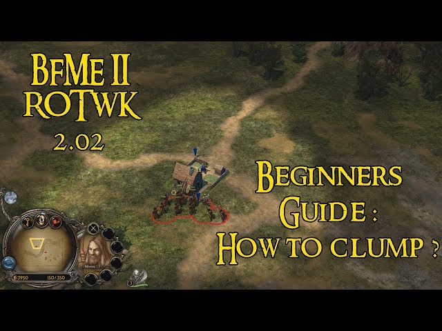 BFME II ROTWK 2.02 STRATEGY GUIDE #1  HOW TO CLUMP ?