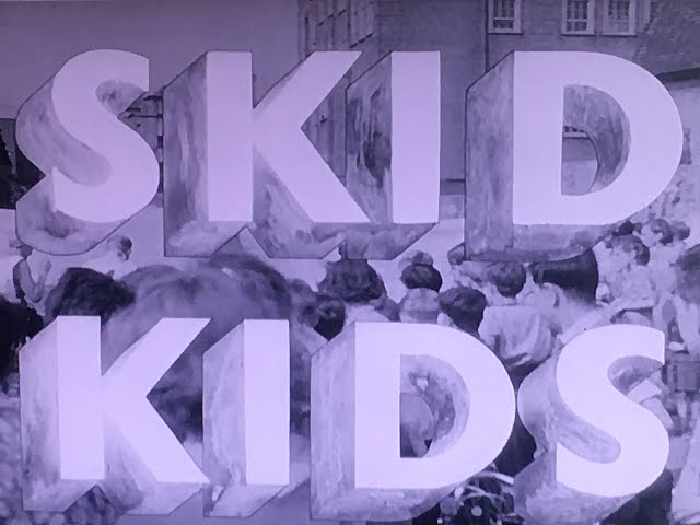 SKID KIDS 1953 Part 4 Location Burton Square (aka Dickens Square)