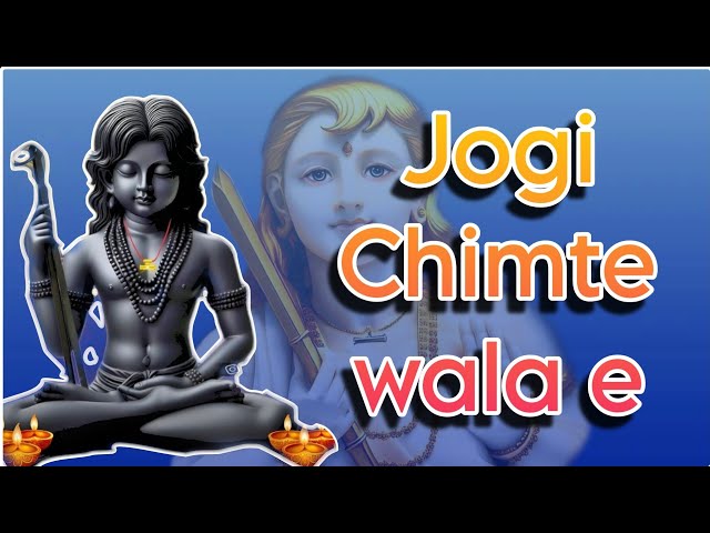 Jogi Chimte wala e #dalvirkahlon #bababalaknath #song