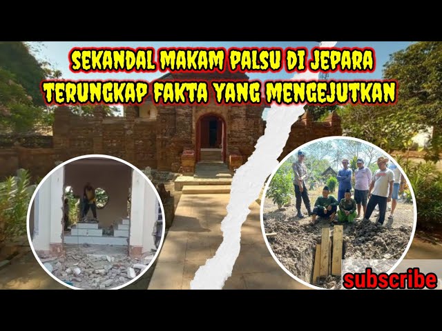 MAKAM PALSU BA ALAWI DI BONGKAR DIJEPARA TERUNGKAP FAKTA YANG MENGEJUTKAN‼️