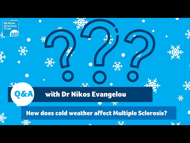 How does cold weather affect Multiple Sclerosis?