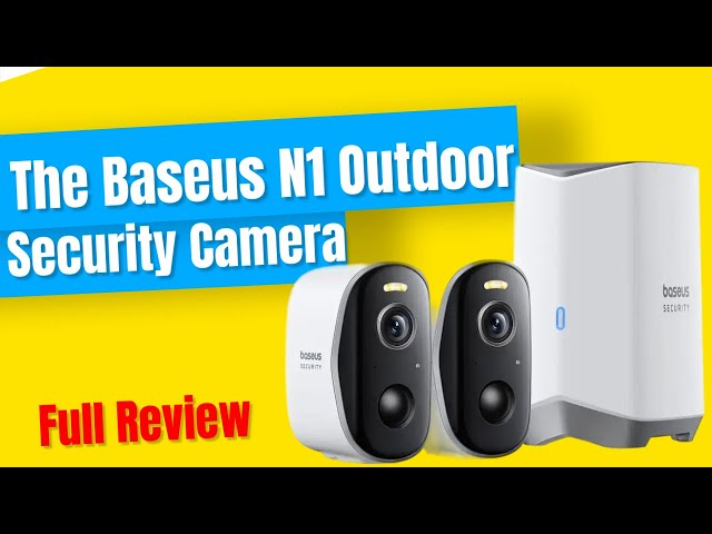 The Baseus N1 Outdoor Security Camera | Full Review