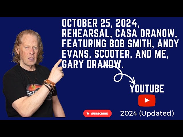 Friday 10/25/2024 Casa Dranow Rehearsal Live Broadcast