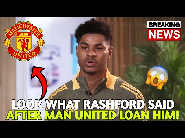 MARCUS RASHFORD SHOCKING STATEMENT AFTER LOANED TO ASTON VILLA! - MAN UNITED NEWS