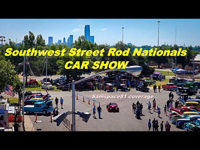 Southwest Street Rod Nationals [Classic Car Show] Oklahoma classic cars hot rods trucks old car 2022