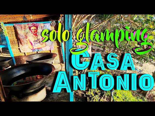 Glamping | Casa Antonio Tour Vlog