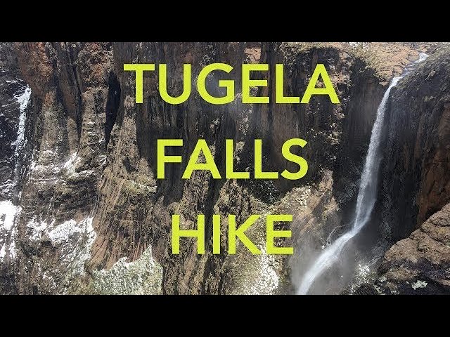 Tugela Falls - Hiking to the 2nd Tallest Waterfall