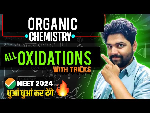 All *OXIDATIONS* Of Organic Chemistry🔥| Neet 2024