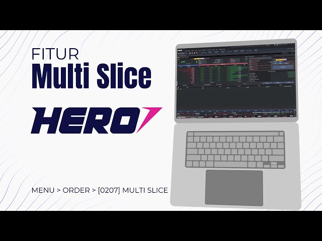 Tutorial Multi Slice Order HTS - HERO | Kiwoom Sekuritas Investasi Saham dan Reksadana