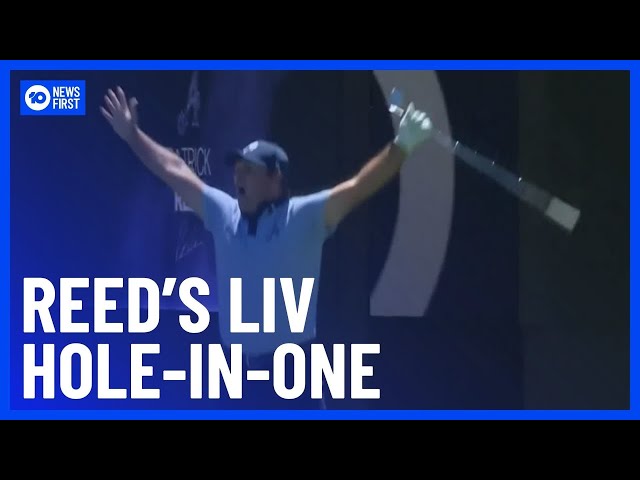 LIV Golf Adelaide: Patrick Reed Hits Hole-in-One | 10 News First