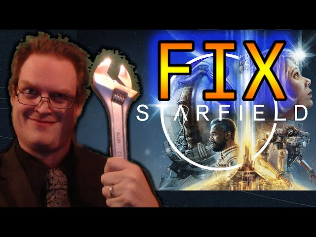 Fix Starfield | Part 1 | A Core Gameplay Loop & Intro