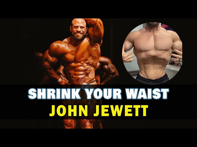 John Jewett - How to shrink your waist